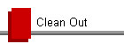 Clean Out